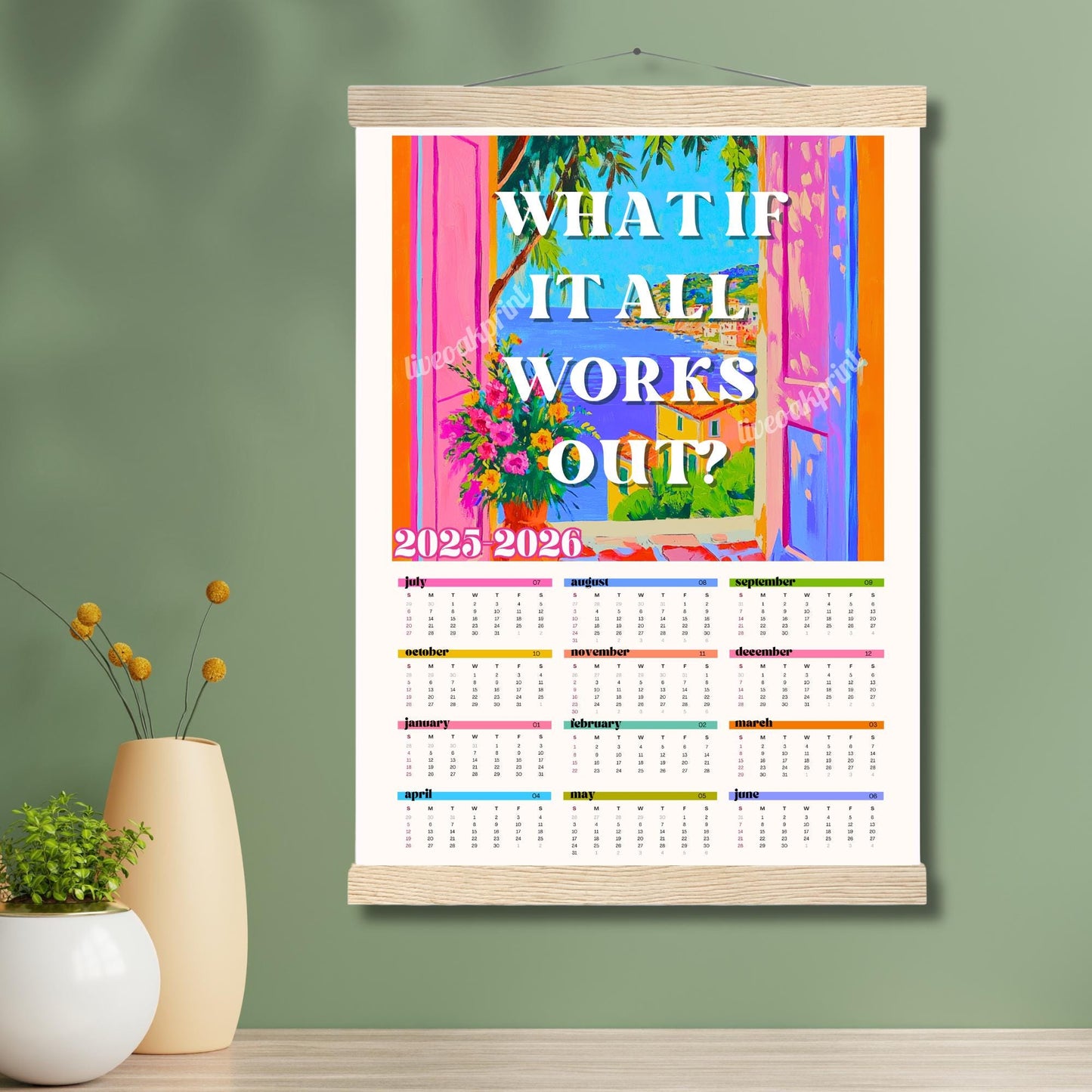 2025–2026 Wall Calendar – What If It All Works Out – Mid Year Academic Calendar – Mediterranean Wall Art