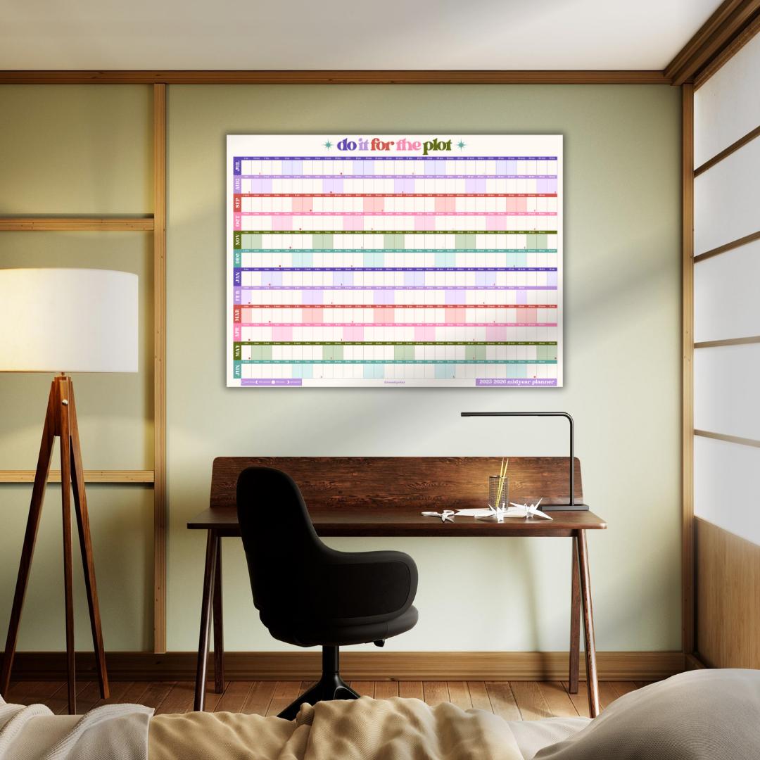 Do It For The Plot Wall Planner – Mid Year Calendar 2025–2026 – July Start Academic Planner – Dopamine Decor – Aesthetic Dorm Wall Art