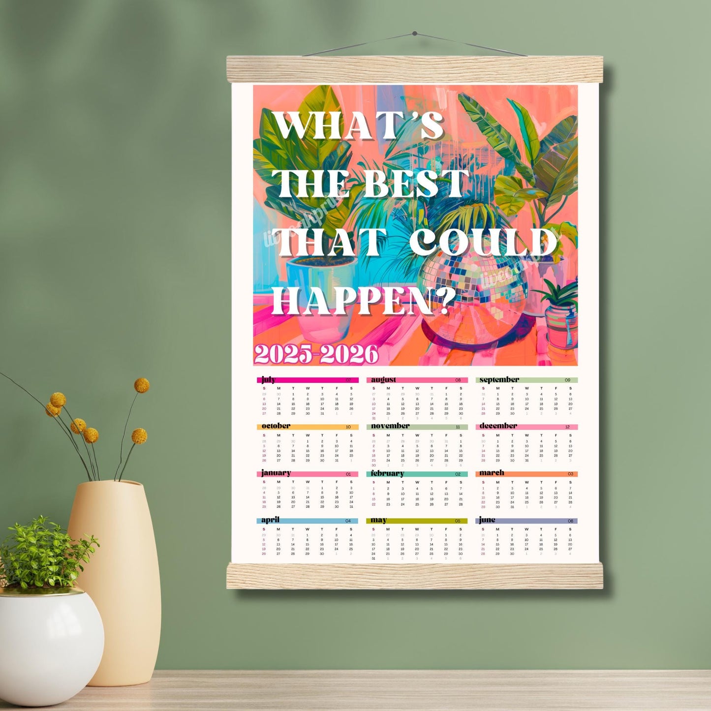2025–2026 Wall Calendar – What’s the Best That Can Happen – July Start Academic Calendar – Mid Year Teacher Calendar – Year at a Glance