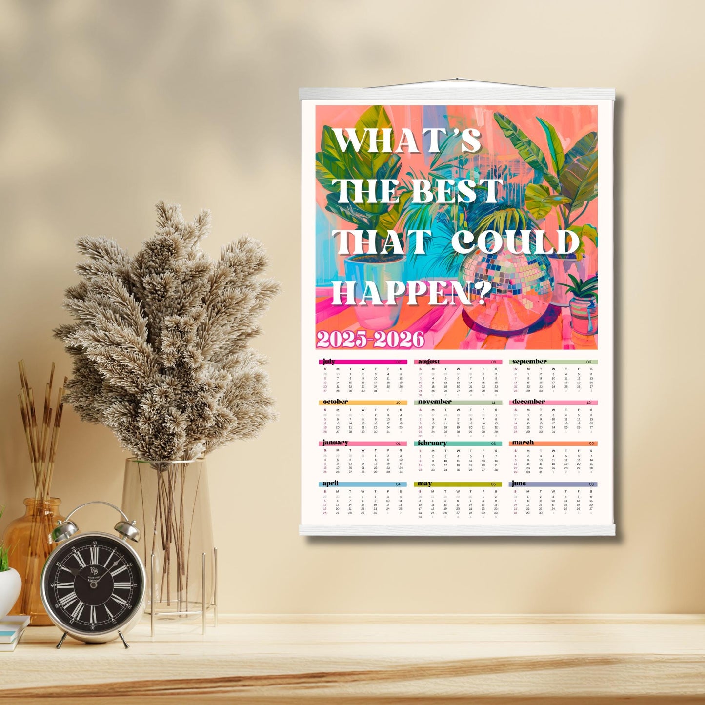 2025–2026 Wall Calendar – What’s the Best That Can Happen – July Start Academic Calendar – Mid Year Teacher Calendar – Year at a Glance