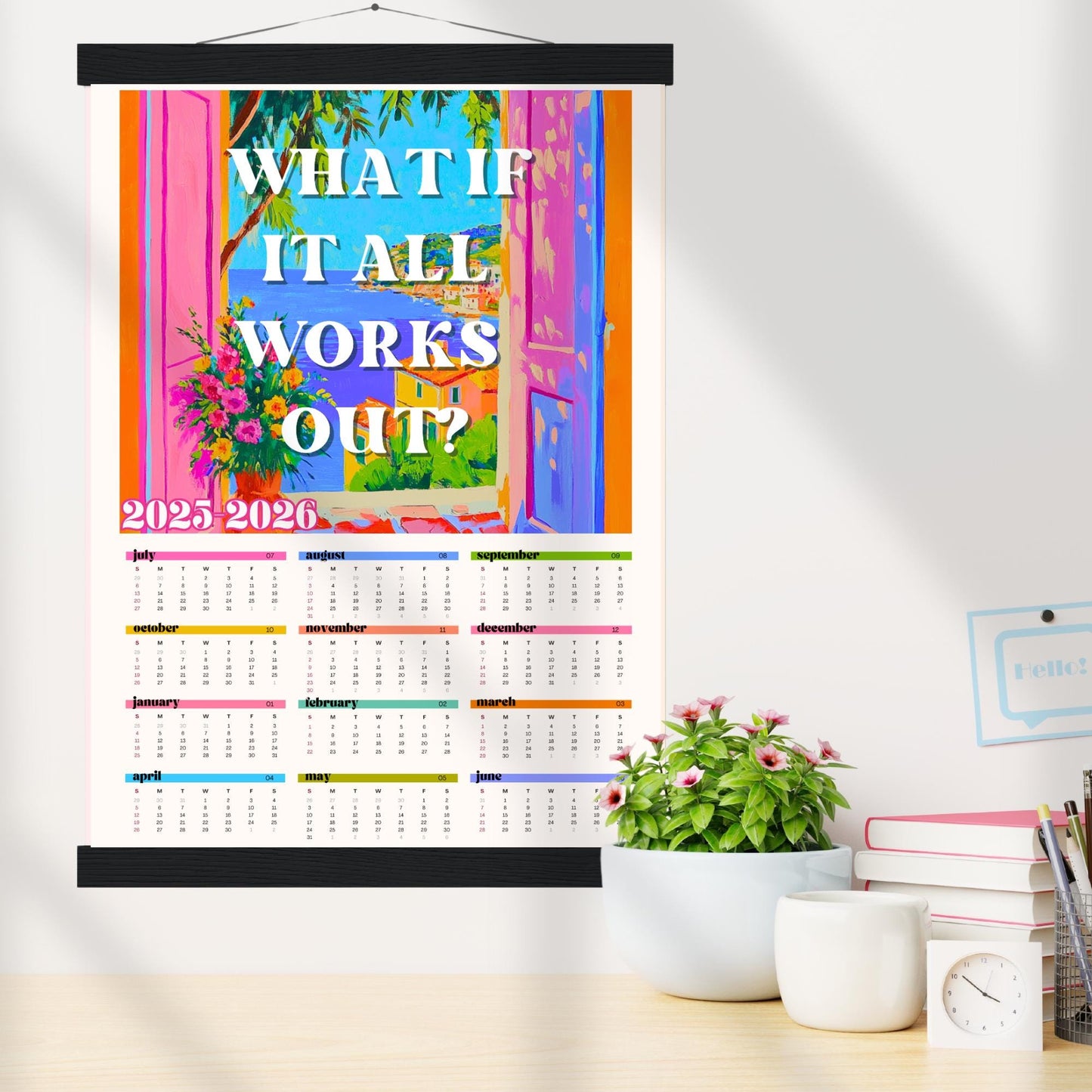 2025–2026 Wall Calendar – What If It All Works Out – Mid Year Academic Calendar – Mediterranean Wall Art