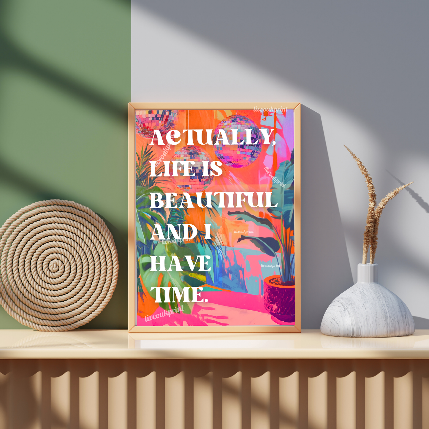 Actually, Life is Beautiful and I Have Time - Motivational Wall Art - Minimalist Quote Print - Inspirational Home Decor