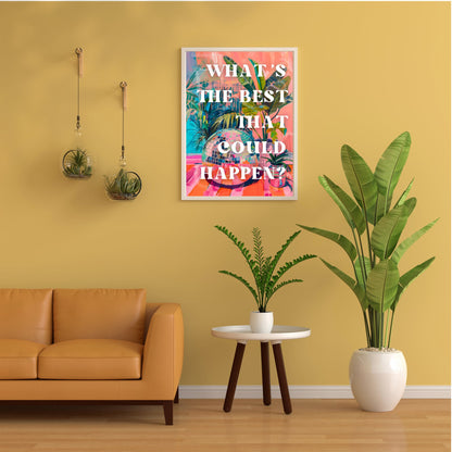 What's The Best That Could Happen? - Positive Quote Art - Anti Anxiety Wall Sign - 1970s Retro - Disco Living Room Print - Groovy Wall Art LiveOakPrint