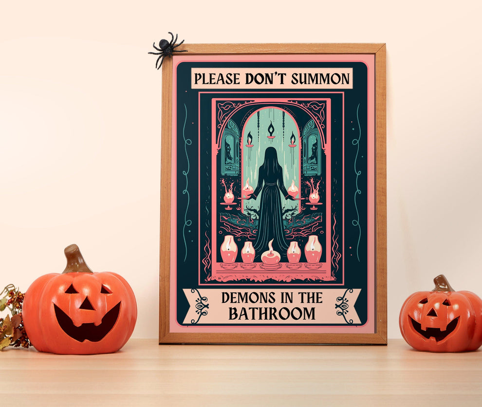 Please Don’t Summon Demons in the Bathroom Sign