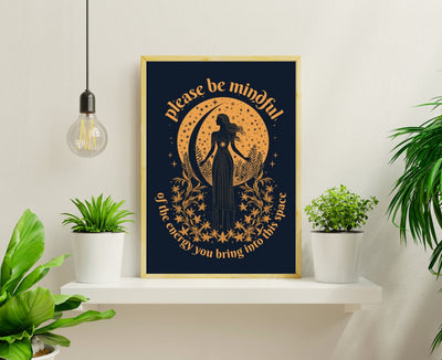 Please Be Mindful Of The Energy You Bring Into This Space