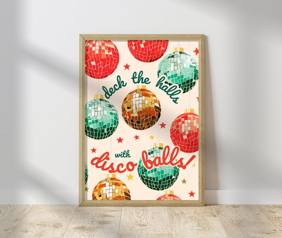 Deck The Halls With Disco Balls - Disco Christmas Print - Disco Christmas Decor - Disco Print - Disco Home Decor