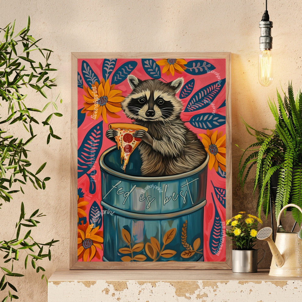 Raccoon Kitchen Print - Reminder to eat sign! "Fed Is Best" - It's not just for babies, it's for everyone!