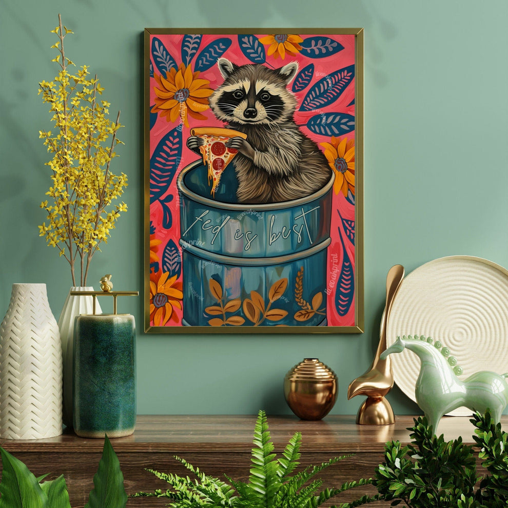 Raccoon Kitchen Print - Reminder to eat sign! "Fed Is Best" - It's not just for babies, it's for everyone!