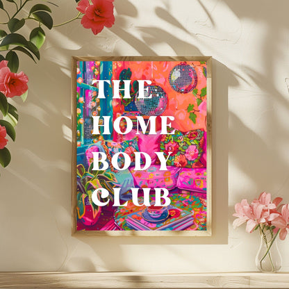 The Homebody Club Sign