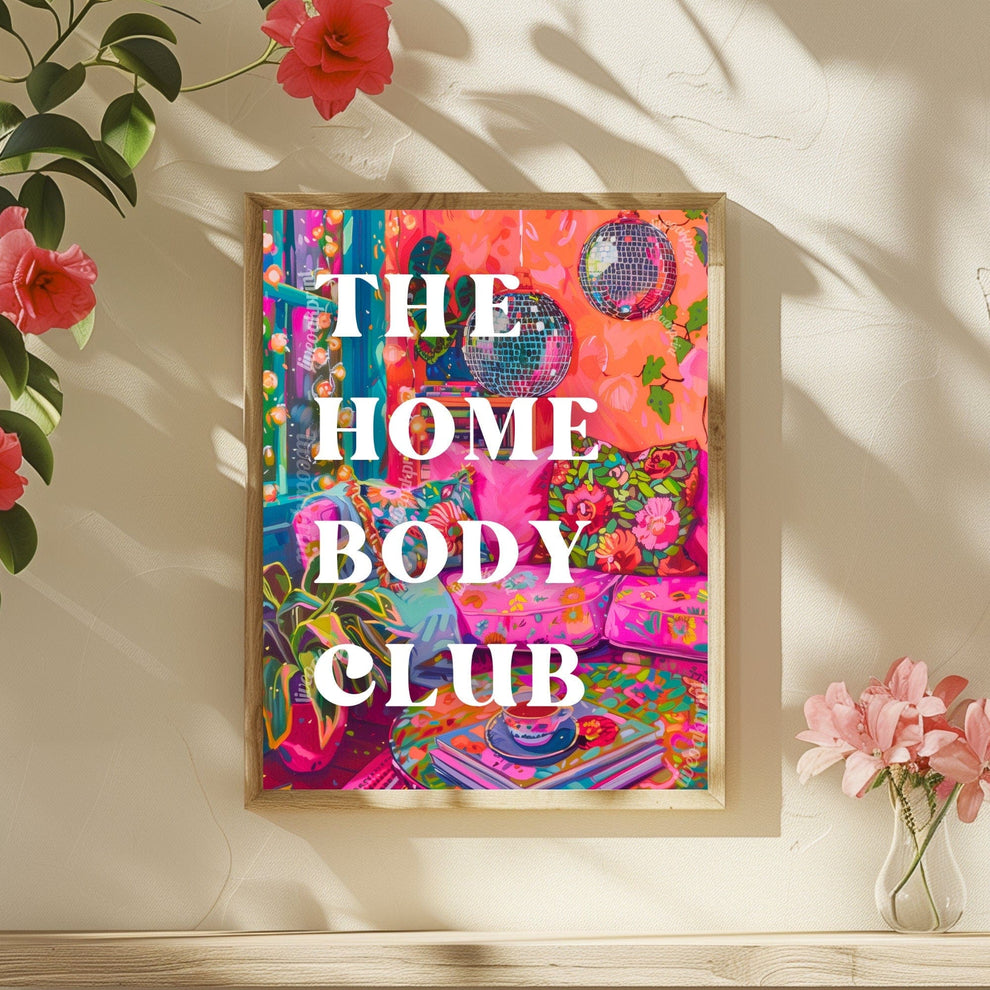 The Homebody Club Sign