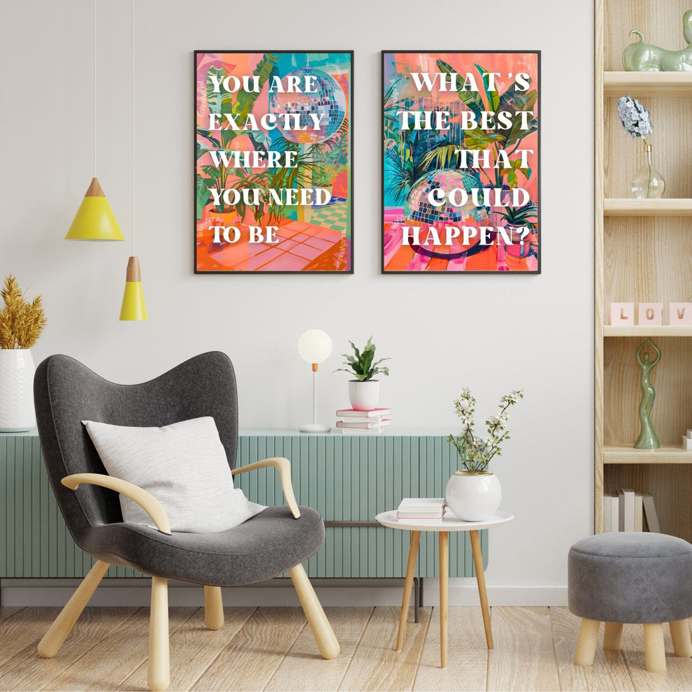 You Are Exactly Where You Need To Be Print