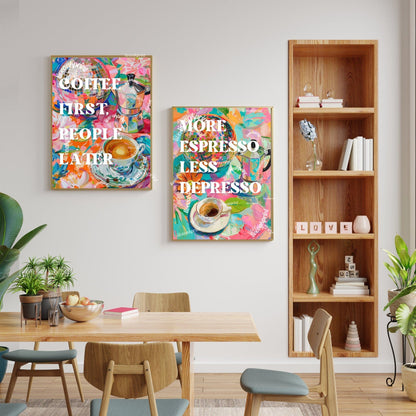 Coffee First, People Later Print