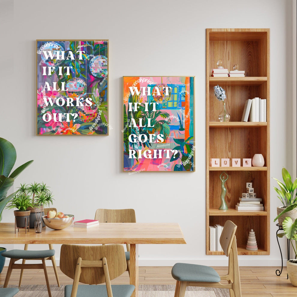 What If It All Works Out Print