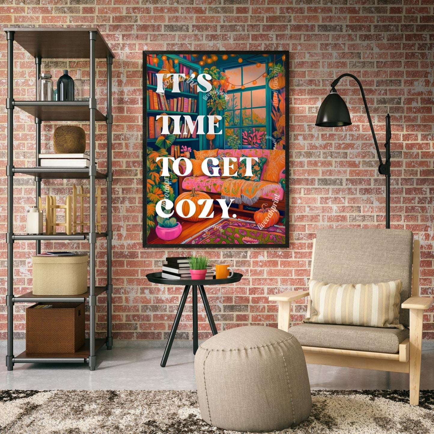 It's time to get cozy print! (Unframed)