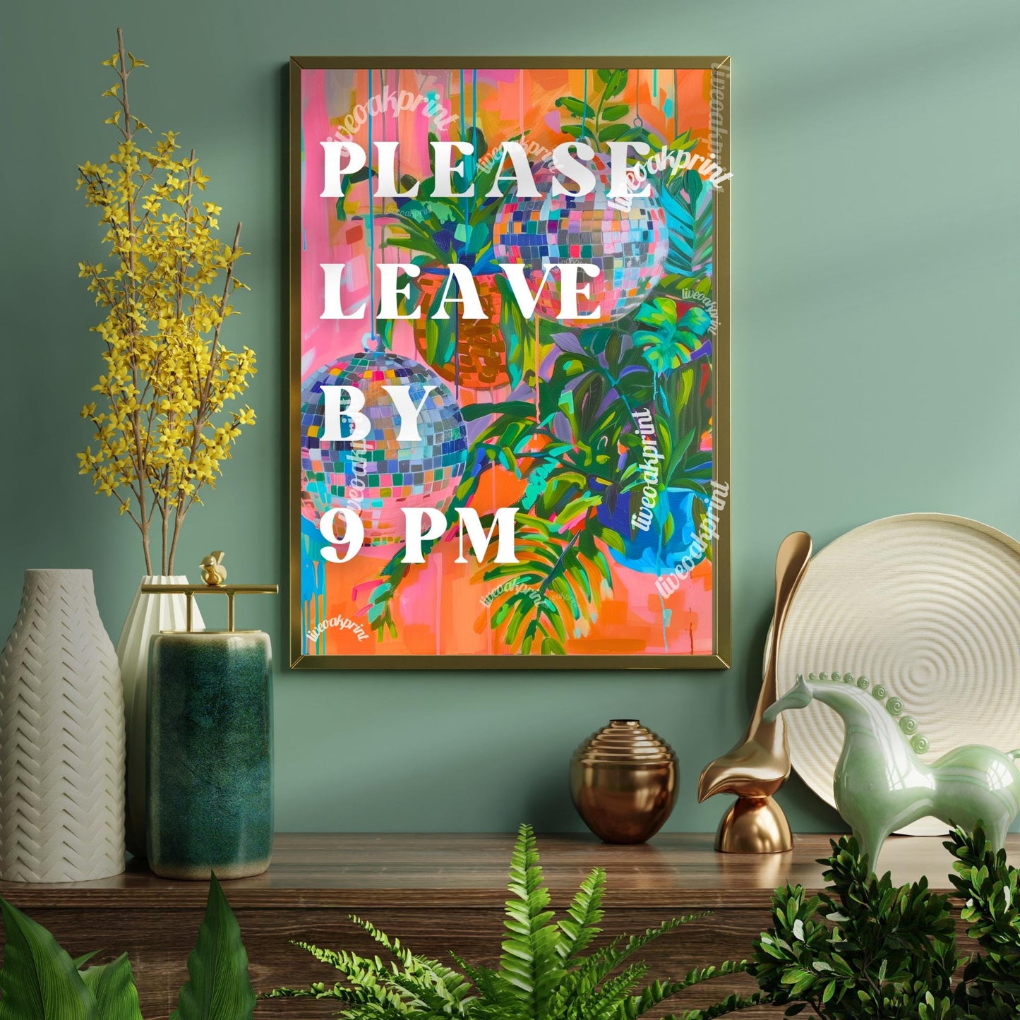 Please Leave By 9 Pm Sign | Aesthetic Leave by 9 Print | Maximalist Wall Art