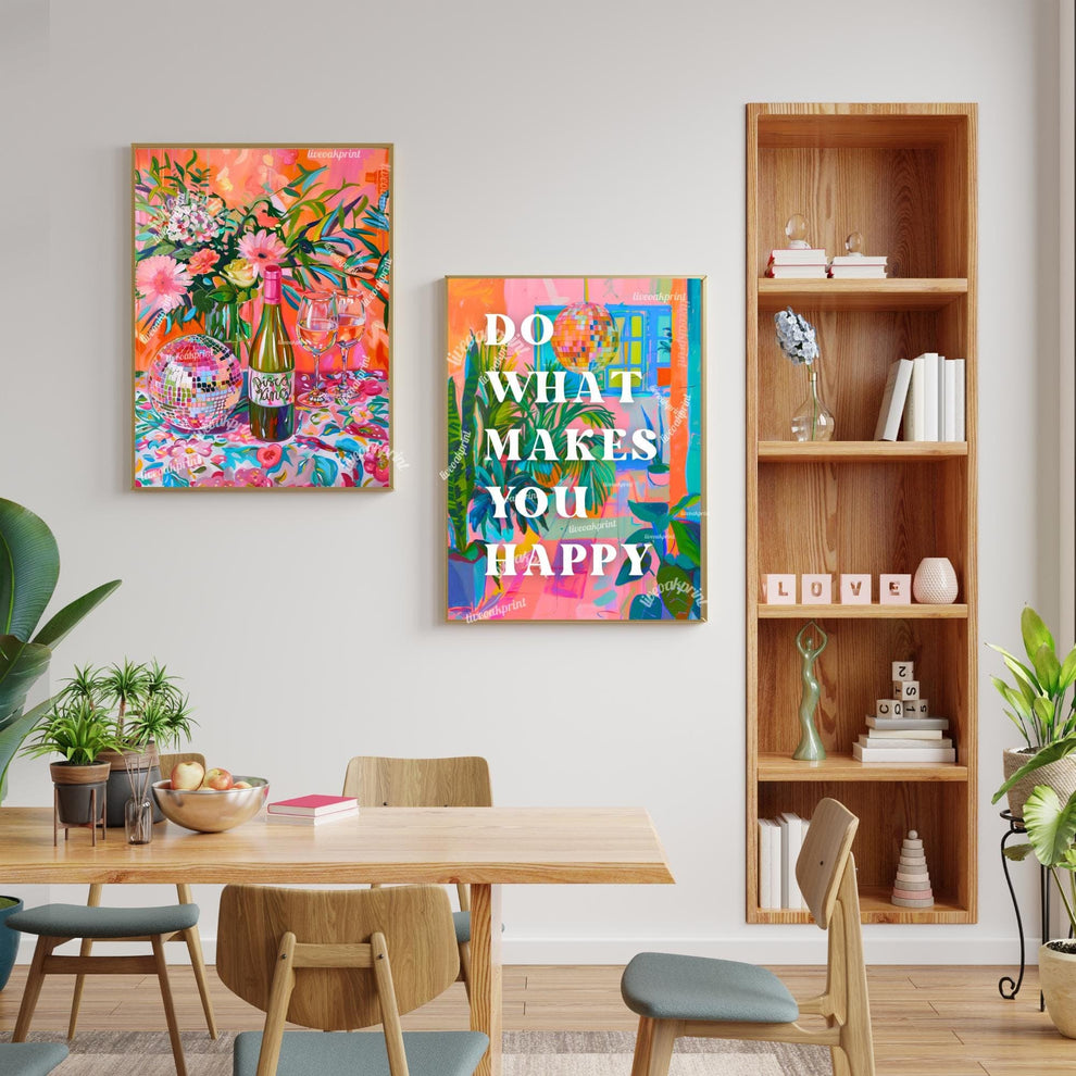 Do What Makes You Happy Print