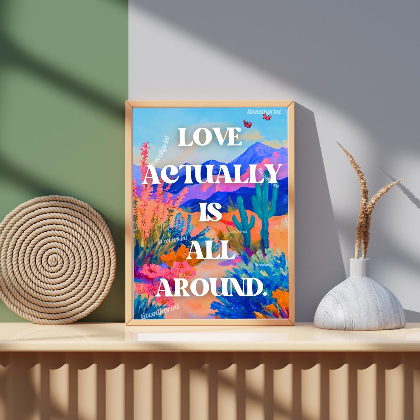 Love Actually Is All Around Print - Trendy Quote Wall Art - Nature Wall Art - Colorful Quote Art - Funky Wall Art - Cactus Decor