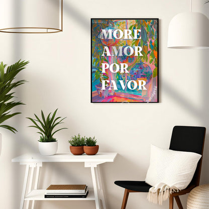 More Amor Por Favor Print