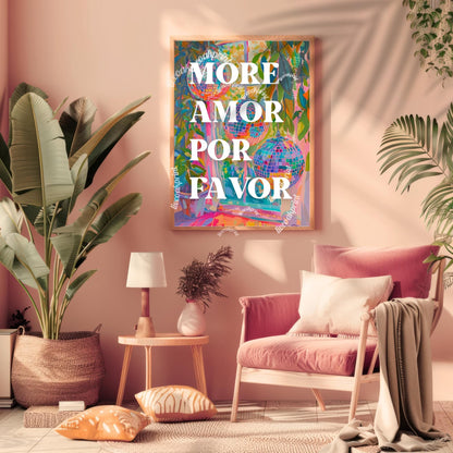 More Amor Por Favor Print