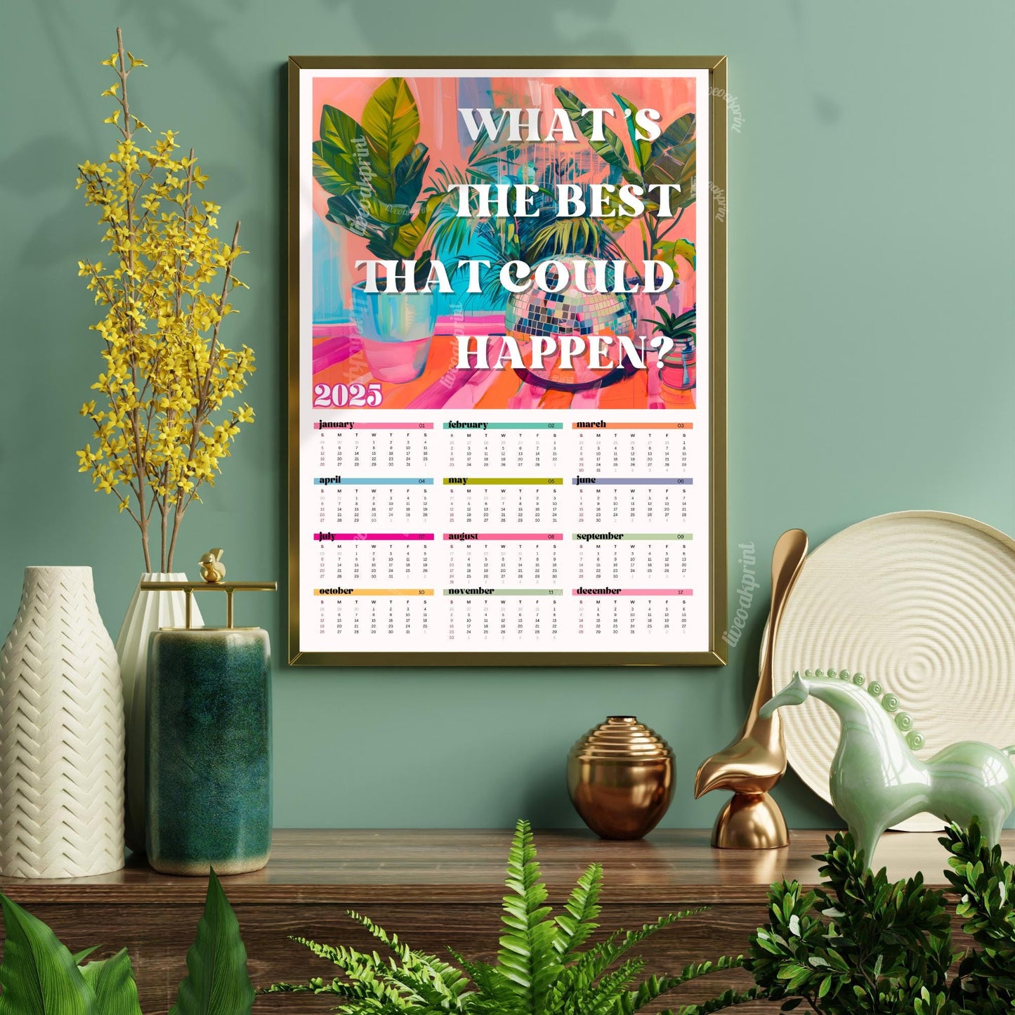 2025 Wall Calendar - What's The Best That Can Happen! - Positive Quote - Colorful Kitchen Calendar - Year at a Glance Calendar