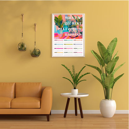 2025 Wall Calendar - What's The Best That Can Happen! - Positive Quote - Colorful Kitchen Calendar - Year at a Glance Calendar