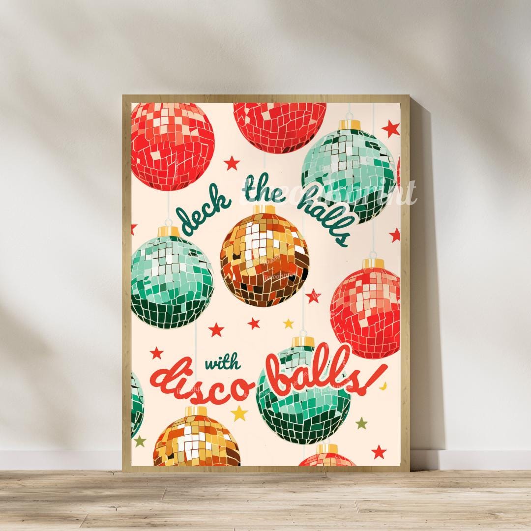 Set of Two Disco Christmas Prints - Christmas Disco Print Bundle - Deck the Halls with Disco Balls - Retro Christmas Print Set