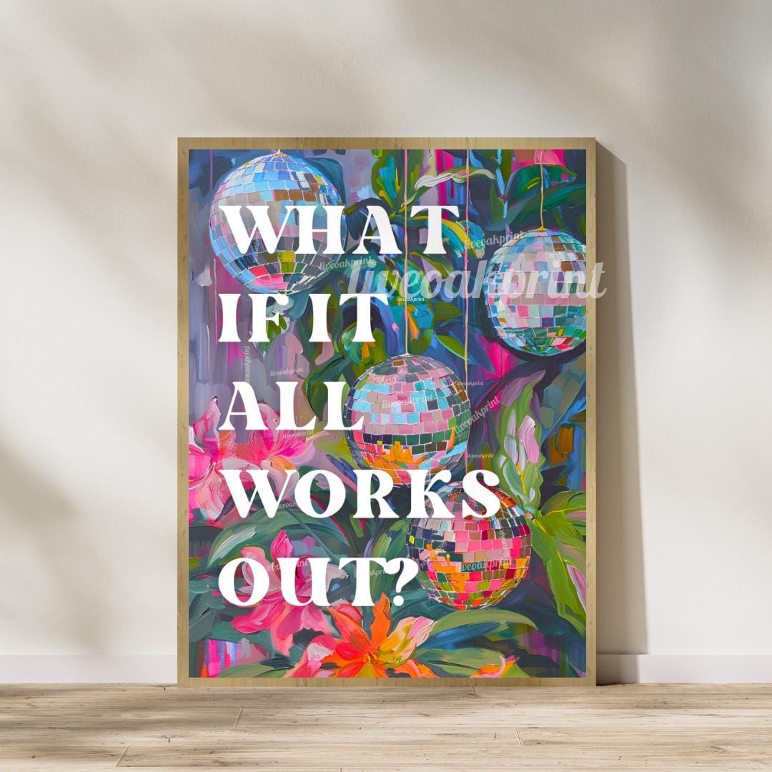 What if it All Works Out & What's the Best that Could Happen – Set of Two Positive Quote Prints | Disco Ball Retro Print Set of Two