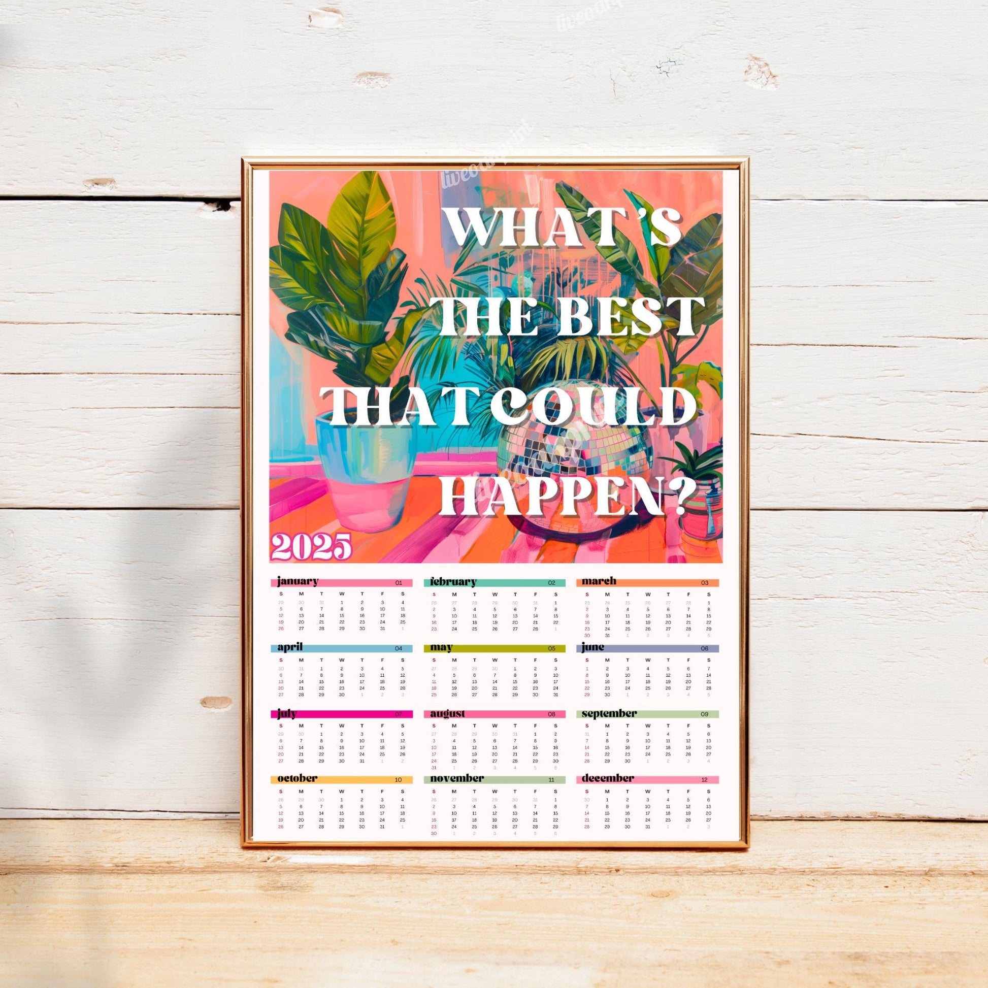 2025 Wall Calendar - What's The Best That Can Happen! - Positive Quote - Colorful Kitchen Calendar - Year at a Glance Calendar