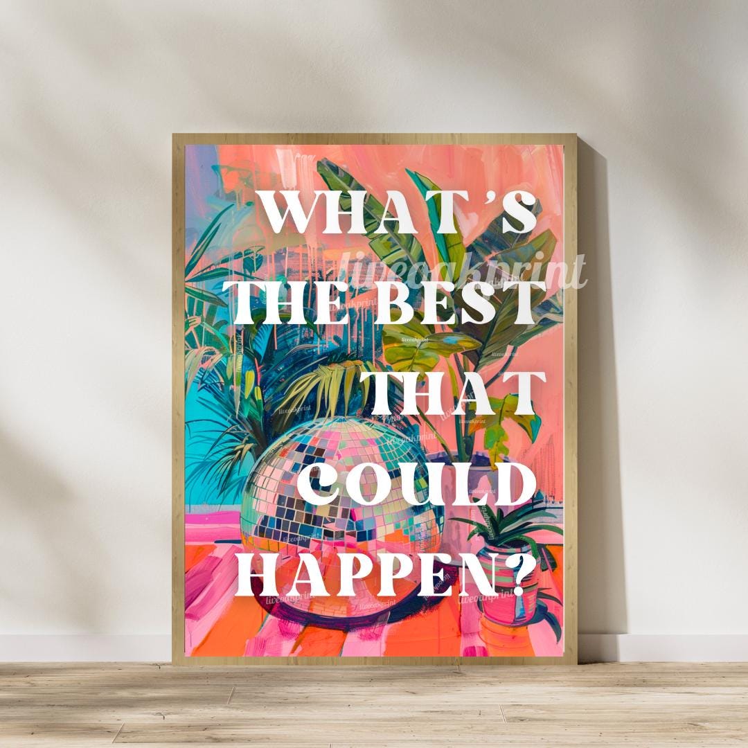 What if it All Works Out & What's the Best that Can Happen – Set of Two Positive Quote Prints | Disco Ball Retro Print Set