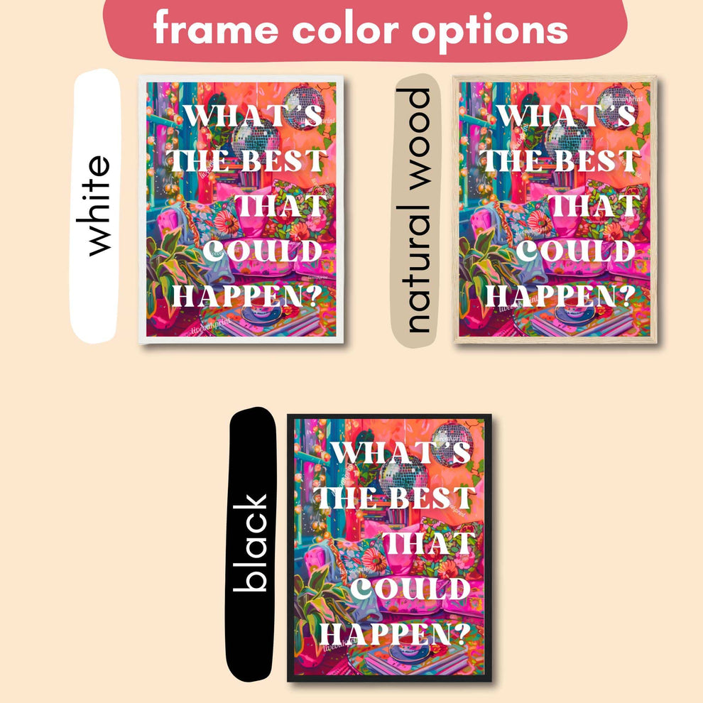 What's The Best That Could Happen?