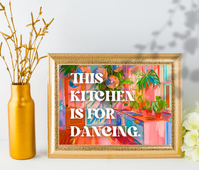 This Kitchen is For Dancing