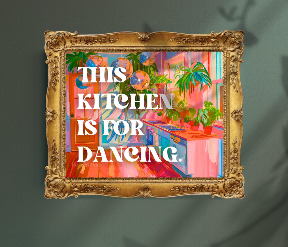 This Kitchen is For Dancing