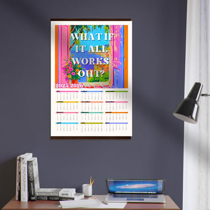 2025–2026 Wall Calendar – What If It All Works Out – Mid Year Academic Calendar – Mediterranean Wall Art