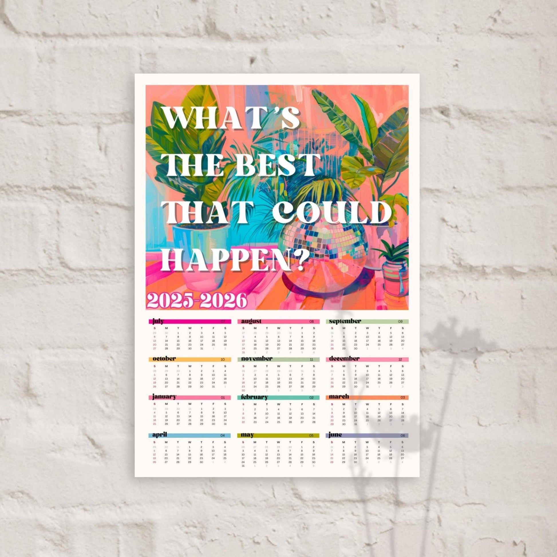 2025–2026 Wall Calendar – What’s the Best That Can Happen – July Start Academic Calendar – Mid Year Teacher Calendar – Year at a Glance