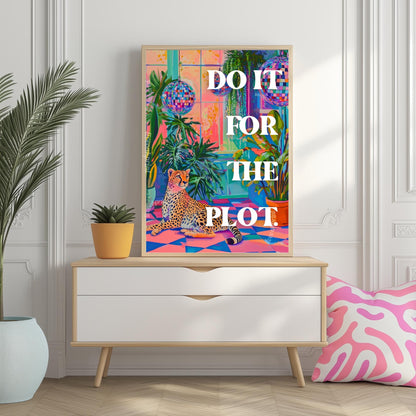 Do It For The Plot