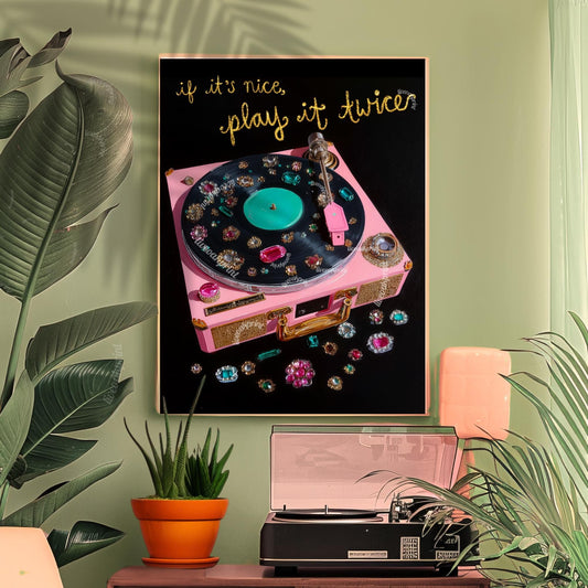 If Its Nice Play It Twice Poster