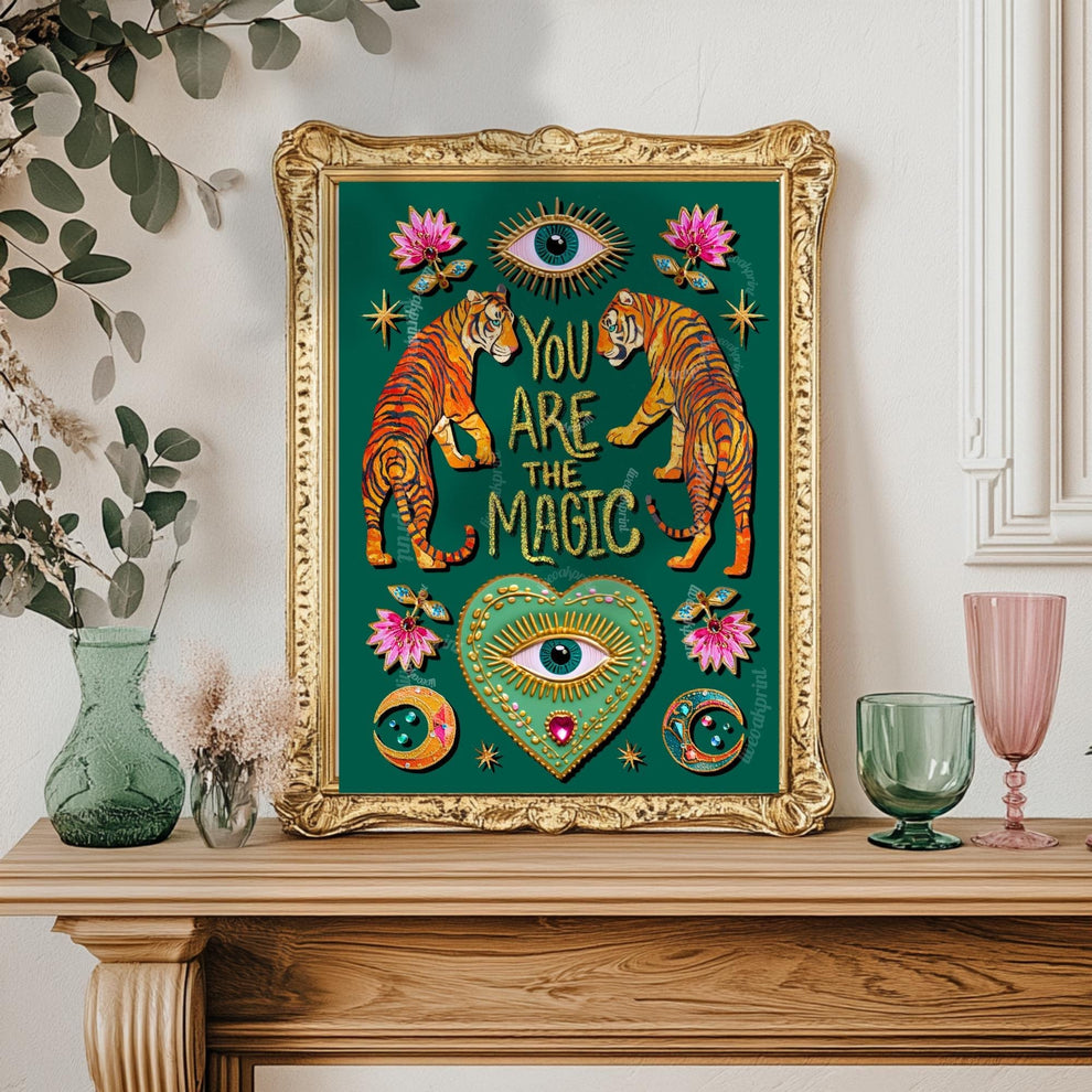 You Are The Magic Print