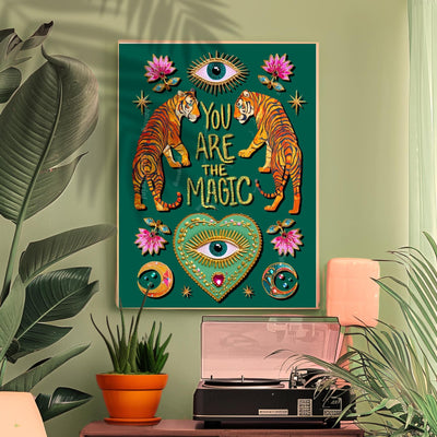 You Are The Magic Print