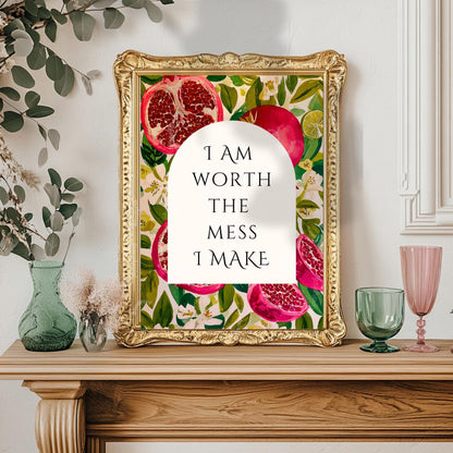 I Am Worth the Mess I Make – Pomegranate Wall Art Print Feminist Wall Art Fruit Wall Decor Self Love Poster Colorful Kitchen Art Print