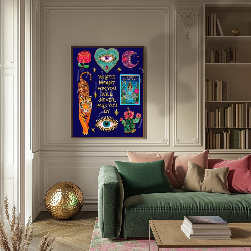 What’s Meant for You Will Never Pass You By Art Print – Mystical Tiger Tarot Wall Decor, The High Priestess Witchy Quote Art