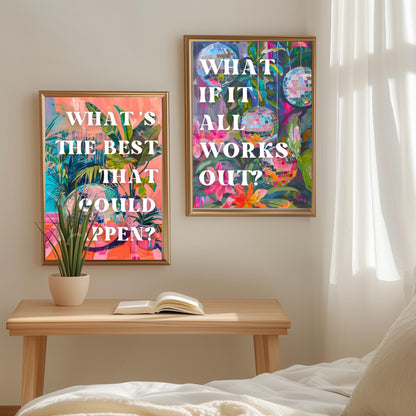 What if it All Works Out & What's the Best that Could Happen – Set of Two Positive Quote Prints | Disco Ball Retro Print Set of Two