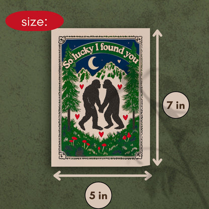 Bigfoot Valentine's Day Greeting Cards - So Lucky I Found You Sasquatch Gift Ideas Dark Valentines Spooky Cryptid Stationary